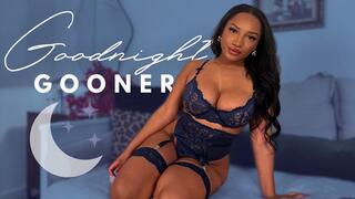 Goodnight, Gooner