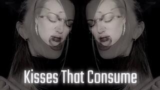 Kisses That Consume