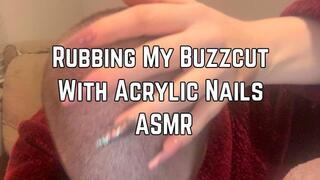 Phoenix Bates Rubbing Buzzcut With Long Acrylic Nails 1080p - ASMR - Shaved Heads - Long Nails - Buzzcut - Short Hair