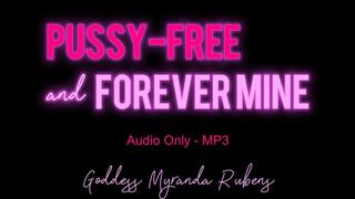 Pussy-Free and Forever Mine - Audio Only MP3