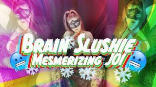 Brain Slushie: Mesmerizing JOI