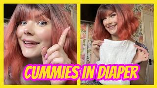 Cummies In Diaper