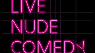 Live Nude Comedy