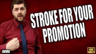 KingMarti: Stroke For Your Promotion With Cum Denial 4k - WMV