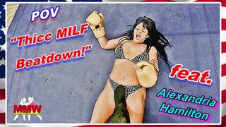 POV - Thicc MILF Beatdown! WMV
