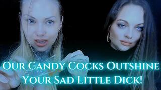 Sucking Candy Cocks While Roasting Your Micro-Dick!