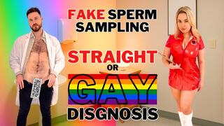 Fake sperm sampling actual straight or gay diagnosis
