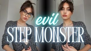 EVIL Step Monster