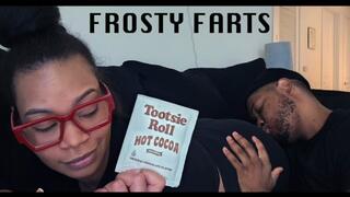 Frosty Farts