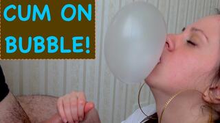 Cum on Bubble: I Need to Chew Gum after You Cum from Blowjob