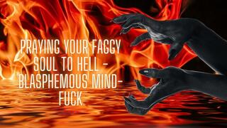 The NLP toolbox: Praying Your Faggy Soul to Hell - Blasphemous Mind-Fuck