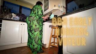 BBW Early Morning Voyeur 4K