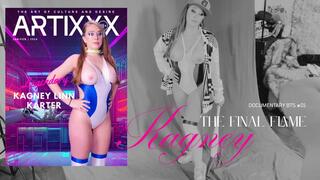 NUDE Documentary BTS - Kagney: The Final Flame