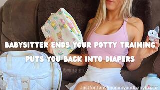 Babysitter Ends Your Potty Training And Puts You Back Into Diapers