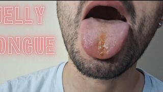 Jelly tongue