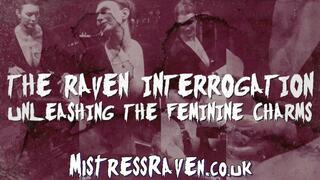 [999] The Raven Interrogation Unleashing The Feminine Charms