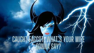 The NLP toolbox: Caught Faggot - What’s Your Wife Gonna Say?