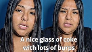 A glass of coke and a lot of burps