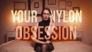 Your Nylon Obsession