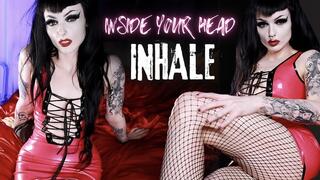 Inside Your Head INHALE