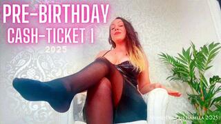 Pre-Birthday Cash-Ticket 1 2025 by MoneyPrincess Isabella