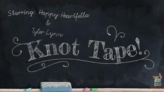 Knot Tape! Starring: Happy Heartfella & Tyler Lynn - Happy tutors Tyler in knots but Tyler thinks using duct tape to tie up and gag her tutor is more fun - Male Bondage Tape Bondage Tape Gagged Gag Talk Feet Socks Stuff Gag