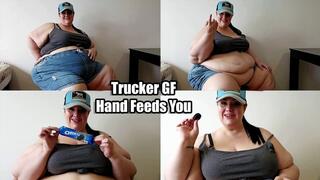 Trucker GF Hand Feeds You