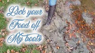 Lick your Food off My Boots