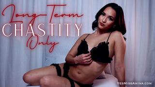 Long-Term Chastity Only