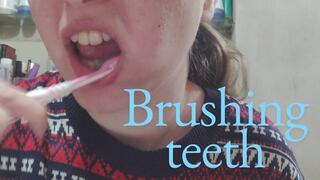 Brush your teeth
