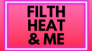 Filth, Heat, and Me – The Moment You Really Left Her – Obsession, Betrayal, Surrender – Sara Desire XO – MP3