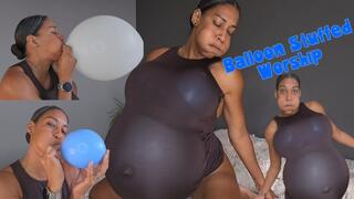 Balloon stuffed Worship me