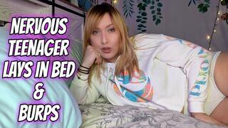 Nervous Teenager Lays In Bed and Burps
