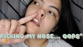 Picking My Nose Oops