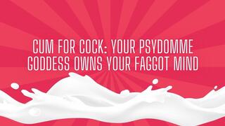The NLP toolbox: Cum for Cock - Your PsyDomme Goddess Owns Your Faggot Mind