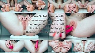 Autumn Orchid gives herself a sexy feet foot massage for 10 minutes, before getting herself off with clit-rubbing and vibrator play, then shows off her used up pussy