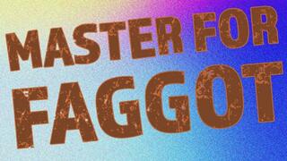 Master For Faggot Audio Only Faggot Dirty Talk Humiliation and Submission