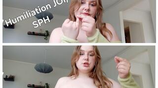 Brutal humiliation JOI, SPH for betas