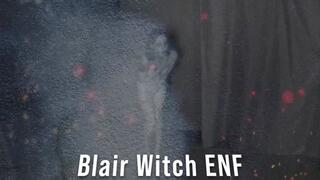 The Blair Witch ENF