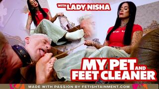 My pet and foot cleaner! ( Foot Worship with Lady Nisha ) - FULL HD MP4
