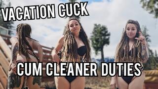 Vacation cuck: cum cleaner duty WMV