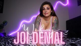 Wifey JOI Denial
