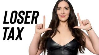Loser Tax - April 2025 - Goddess Venus - Humiliation