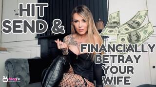 Hit send and financially betray your wife