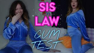 Sister-in-Law Cum Test