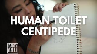 Human Toilet Centipede