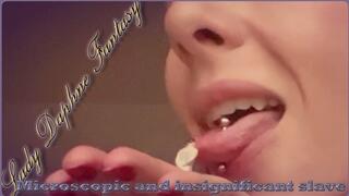 Microscopic and insignificant slave