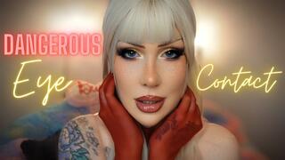 Dangerous eye contact