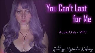 You Can’t Last for Me - Audio Only MP3