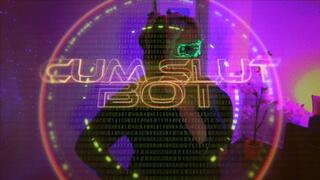 Cum Slut Bot Bukkake